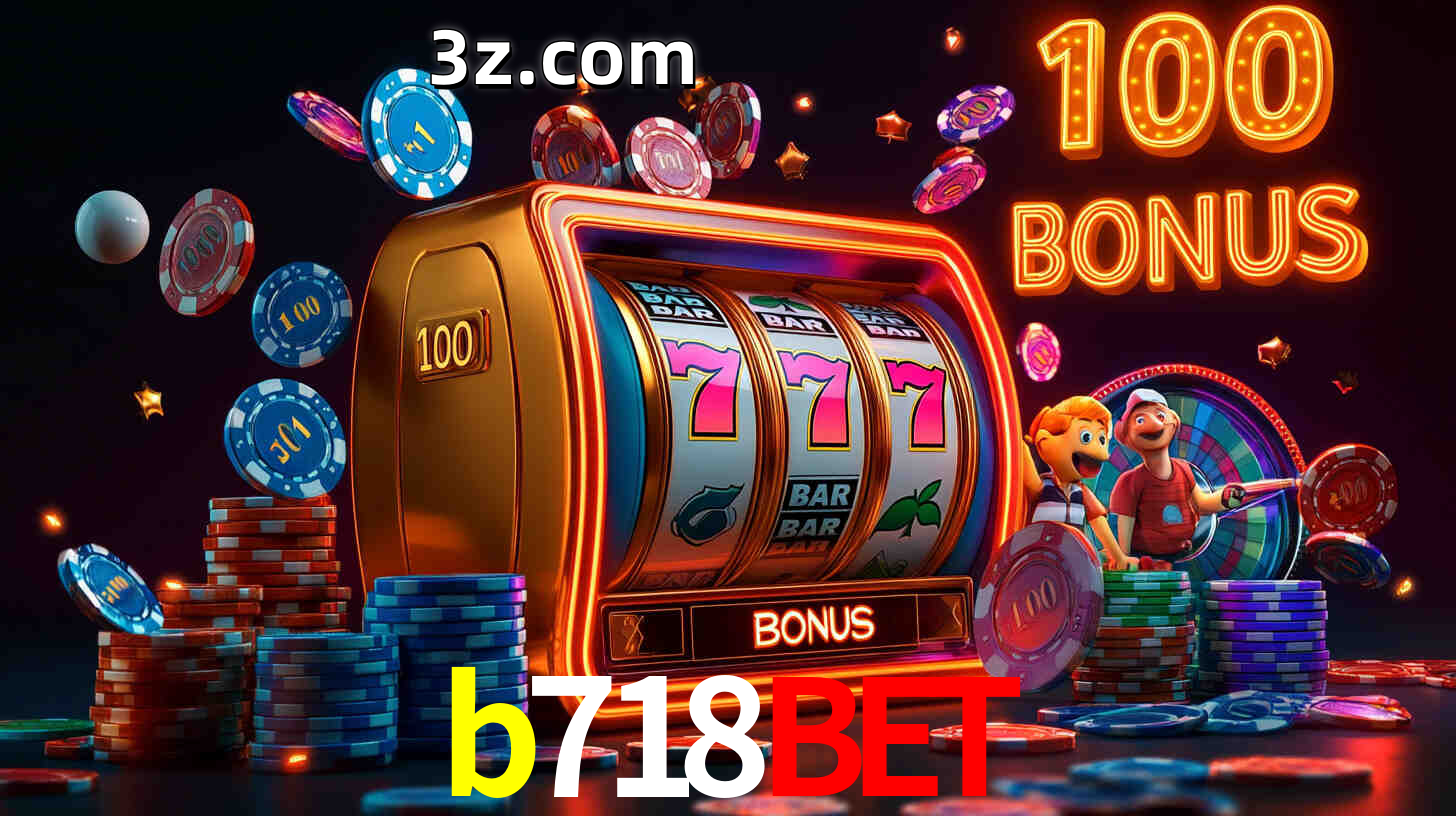 b718bet com Bônus especiais